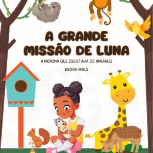 A Grande Missão de Luna